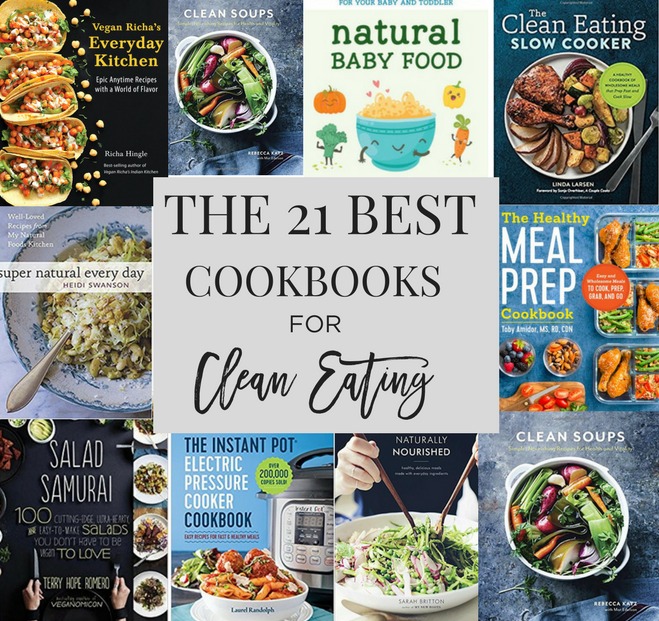 The 21 Best Cookbooks For Clean Eating Food Confidence