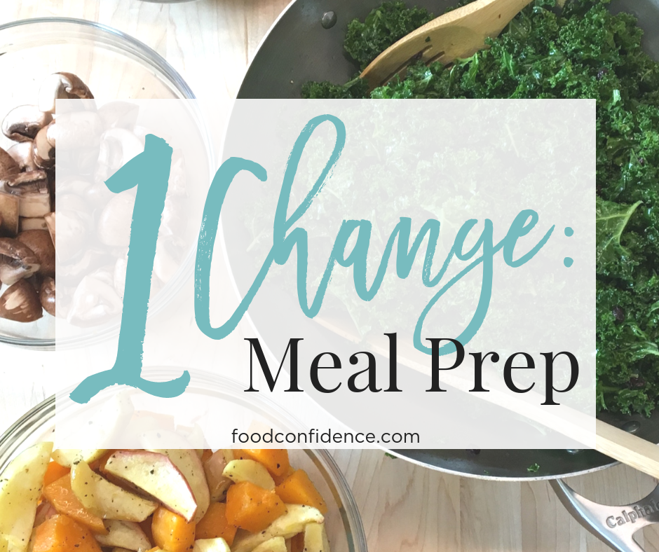 One Change: Meal Prep