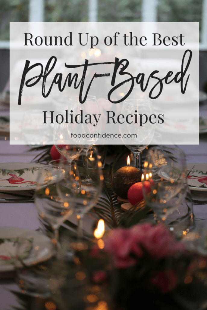 Round Up of the Best Plant-Based Holiday Recipes